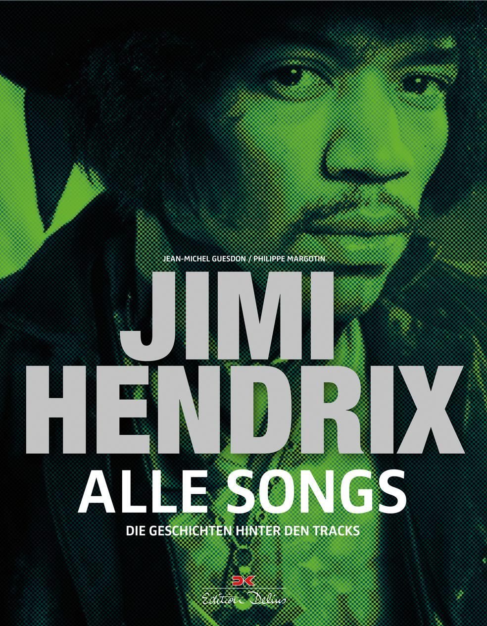 Cover: 9783667116864 | Jimi Hendrix - Alle Songs | Die Geschichten hinter den Tracks | Buch