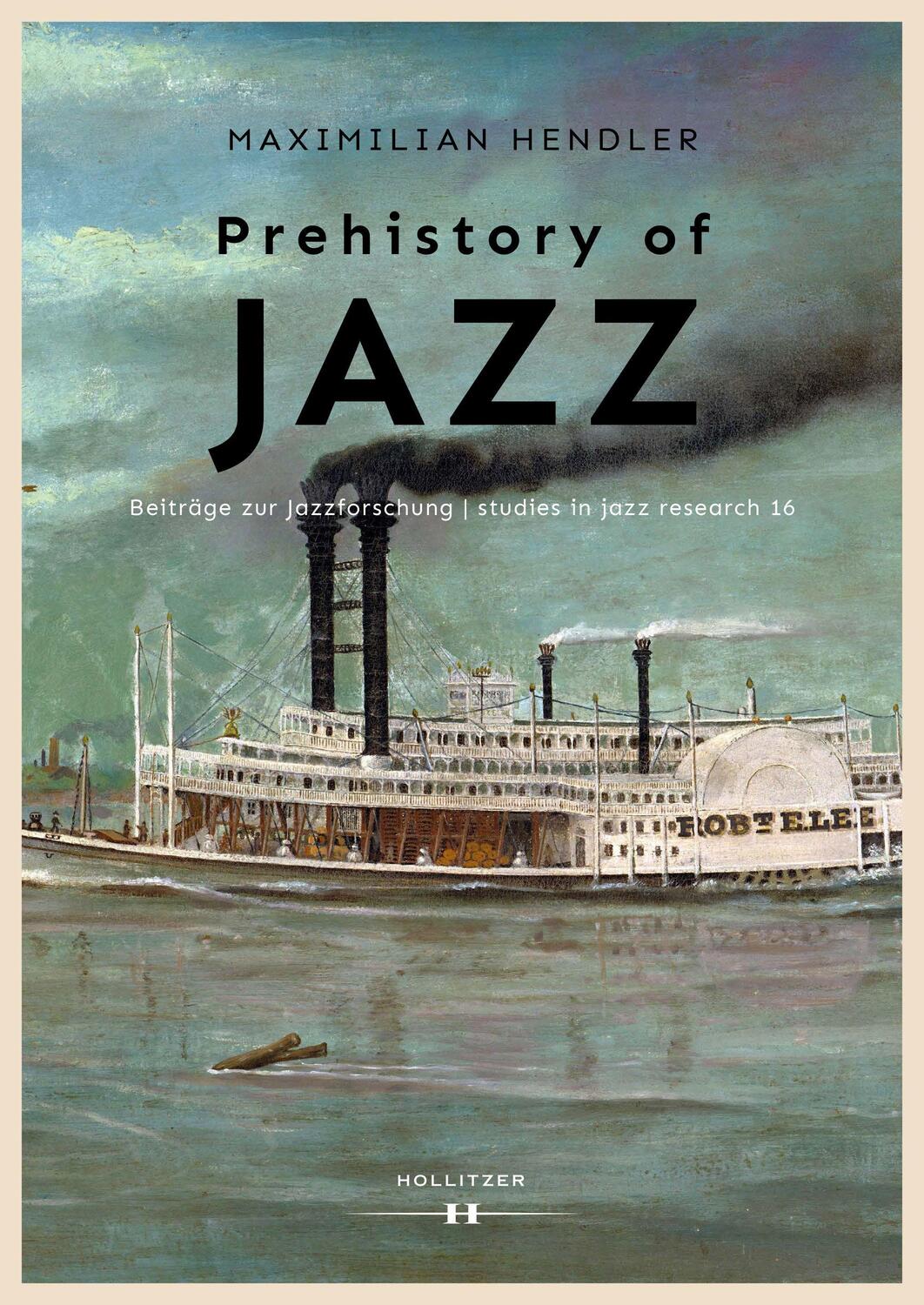 Cover: 9783990129807 | Prehistory of Jazz | Maximilian Hendler | Taschenbuch | Englisch