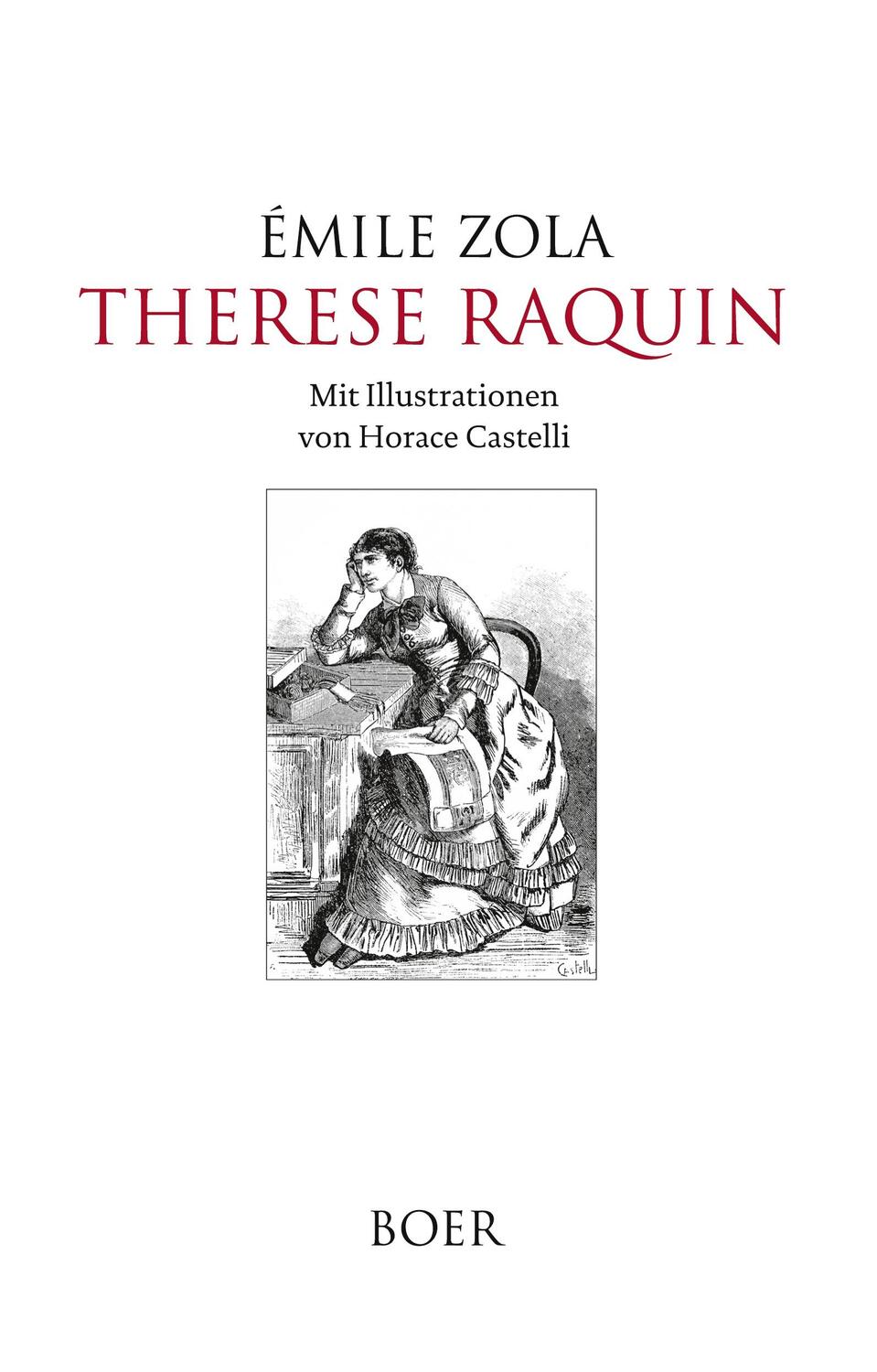 Cover: 9783966621601 | Therese Raquin | Mit Illustrationen von Horace Castelli | Émile Zola