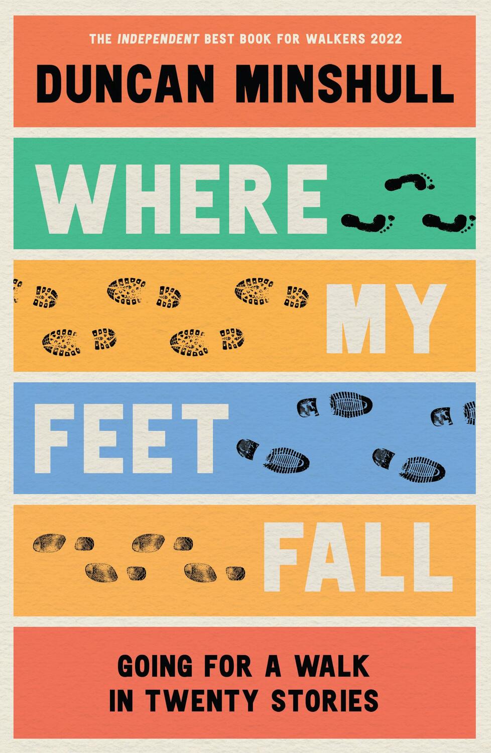 Cover: 9780008414146 | Where My Feet Fall | Going for a Walk in Twenty Stories | Minshull
