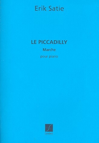 Cover: 9790048004221 | Le Piccadilly | Erik Satie | Buch | Editions Salabert