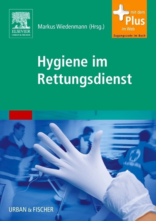 Cover: 9783437487903 | Hygiene im Rettungsdienst | Mit dem Plus im Web. Zugangscode im Buch