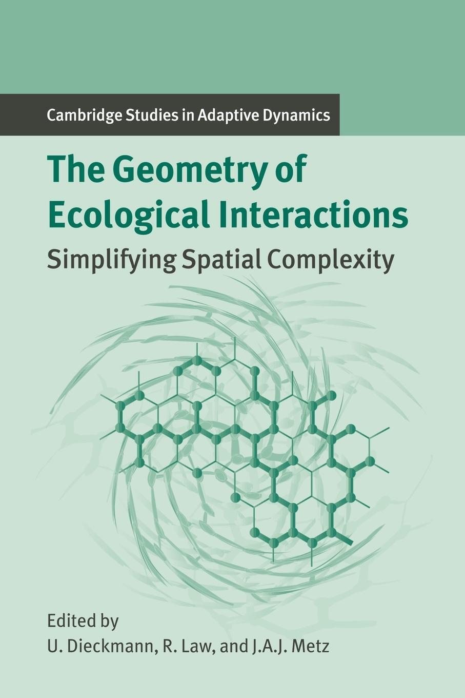 Cover: 9780521022095 | The Geometry of Ecological Interactions | Johan A. J. Metz | Buch