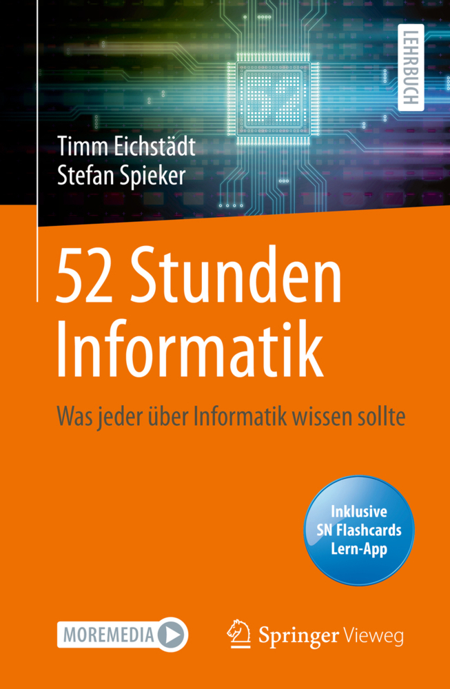 Cover: 9783658334284 | 52 Stunden Informatik, m. 1 Buch, m. 1 E-Book | Timm Eichstädt (u. a.)