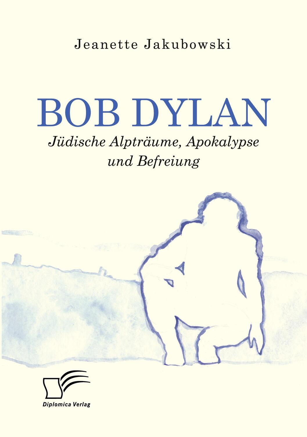 Cover: 9783961466887 | Bob Dylan ¿ Jüdische Alpträume, Apokalypse und Befreiung | Jakubowski