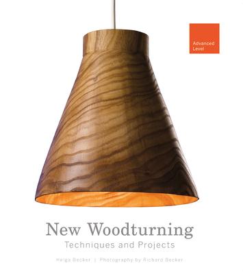 Cover: 9780764350184 | New Woodturning Techniques and Projects | Advanced Level | Becker