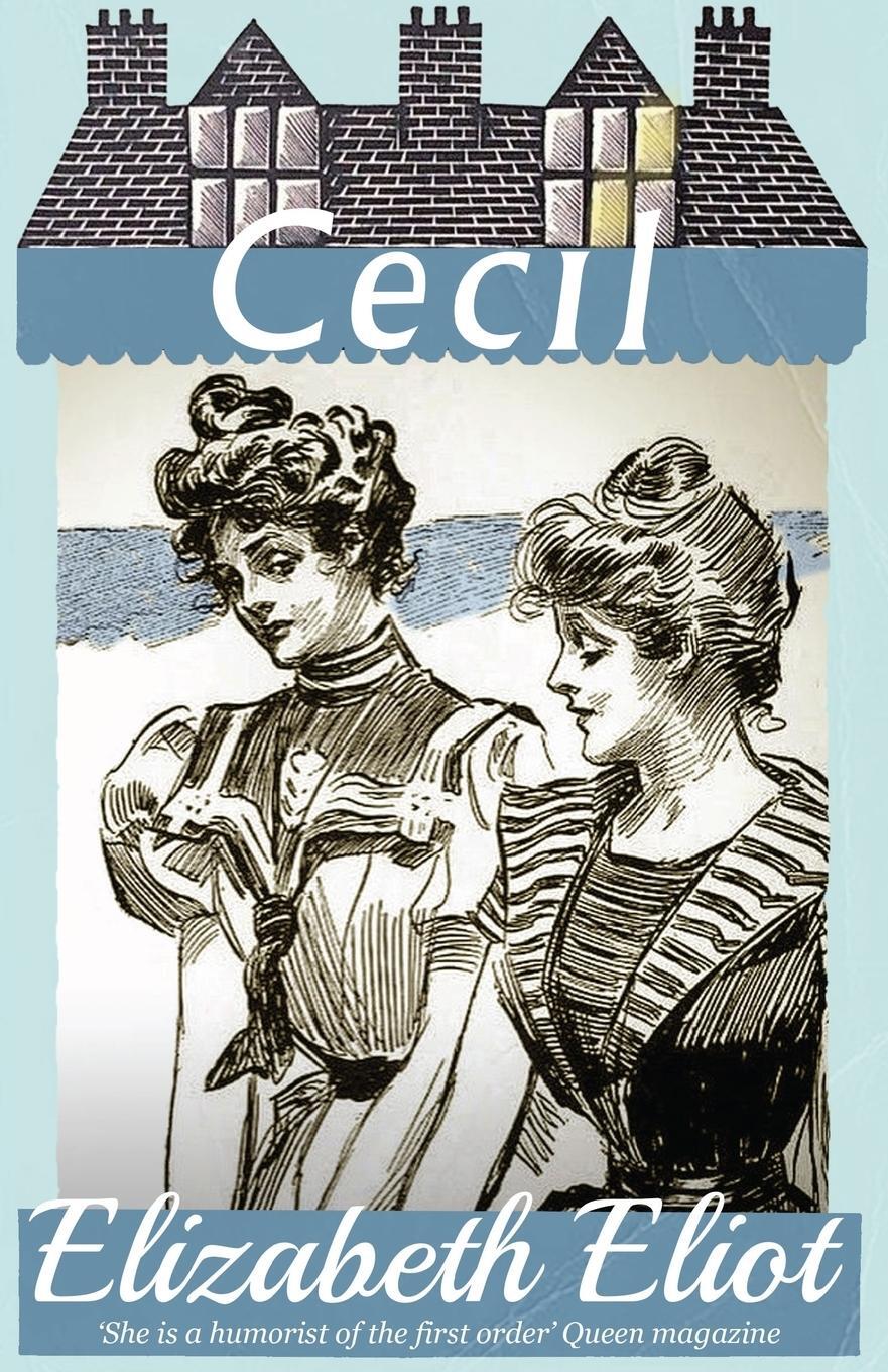 Cover: 9781912574650 | Cecil | Elizabeth Eliot | Taschenbuch | Paperback | Englisch | 2019