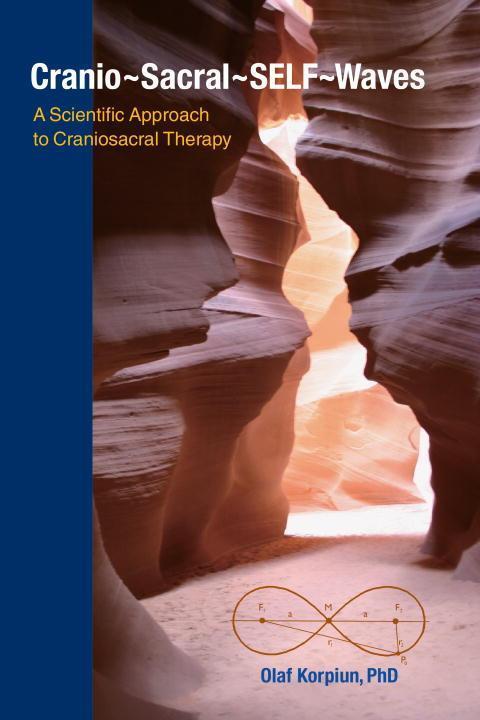 Cover: 9781556439612 | Cranio-Sacral-SELF-Waves | Olaf J., Ph.D. Korpiun | Taschenbuch | 2011