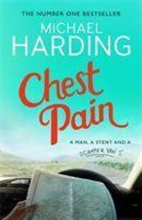Cover: 9781473690677 | Chest Pain | A man, a stent and a camper van | Michael Harding | Buch