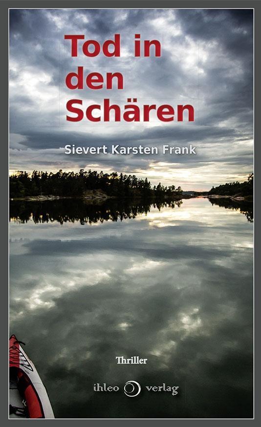Cover: 9783940926593 | Tod in den Schären | Sievert Karsten Frank | Buch | 312 S. | Deutsch