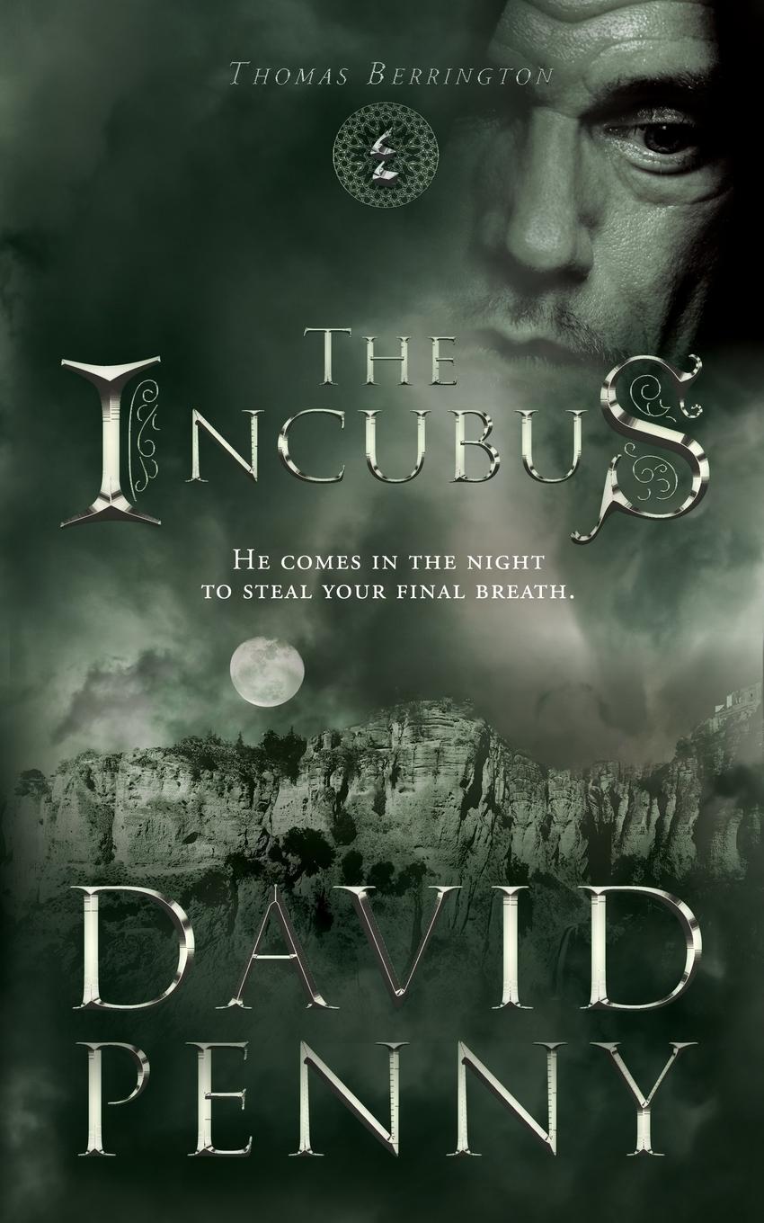 Cover: 9780993076169 | The Incubus | David Penny | Taschenbuch | Paperback | Englisch | 2017