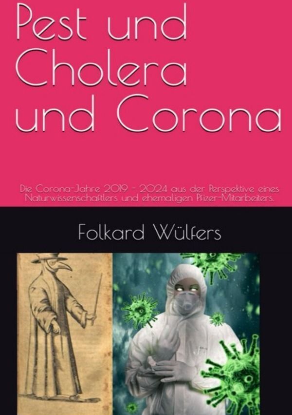 Cover: 9783758483929 | Pest und Colera und Corona | Folkard Wülfers | Taschenbuch | 172 S.