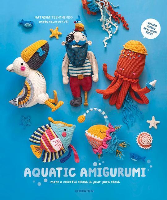 Cover: 9789491643439 | Aquatic Amigurumi | Make a Colorful Splash in Your Yarn Stash | Buch