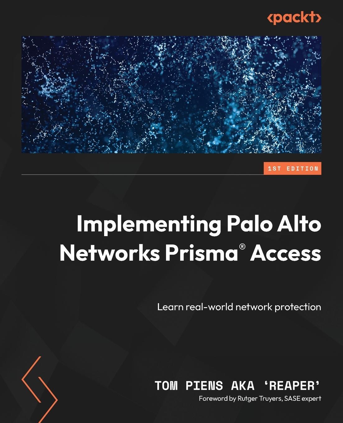 Cover: 9781835081006 | Implementing Palo Alto Networks Prisma® Access | 'Reaper' | Buch