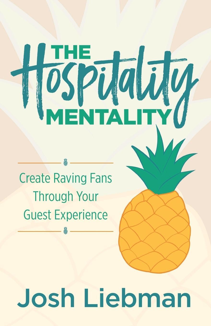 Cover: 9781636981765 | The Hospitality Mentality | Josh Liebman | Taschenbuch | Paperback