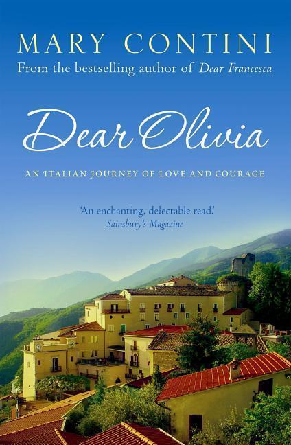 Cover: 9781841959825 | Dear Olivia | An Italian Journey of Love and Courage | Mary Contini