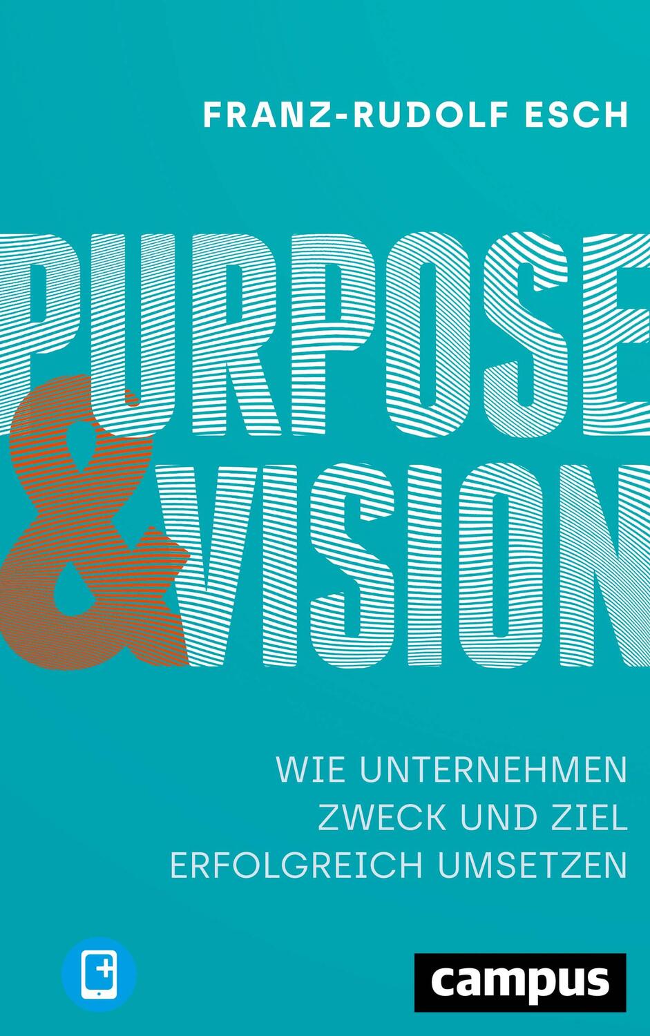 Cover: 9783593513676 | Purpose und Vision | Franz-Rudolf Esch | Bundle | 1 Buch | Deutsch