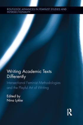 Cover: 9781138283114 | Writing Academic Texts Differently | Nina Lykke | Taschenbuch | 2016