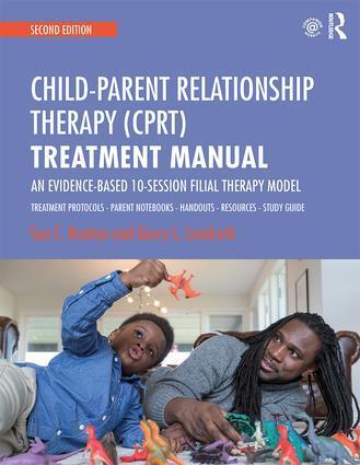 Cover: 9781138688940 | Child-Parent Relationship Therapy (CPRT) Treatment Manual | Buch
