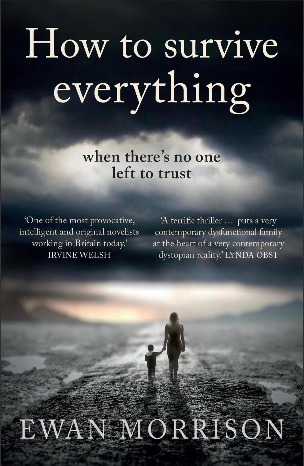 Cover: 9781913393151 | How to Survive Everything | Ewan Morrison | Taschenbuch | Englisch