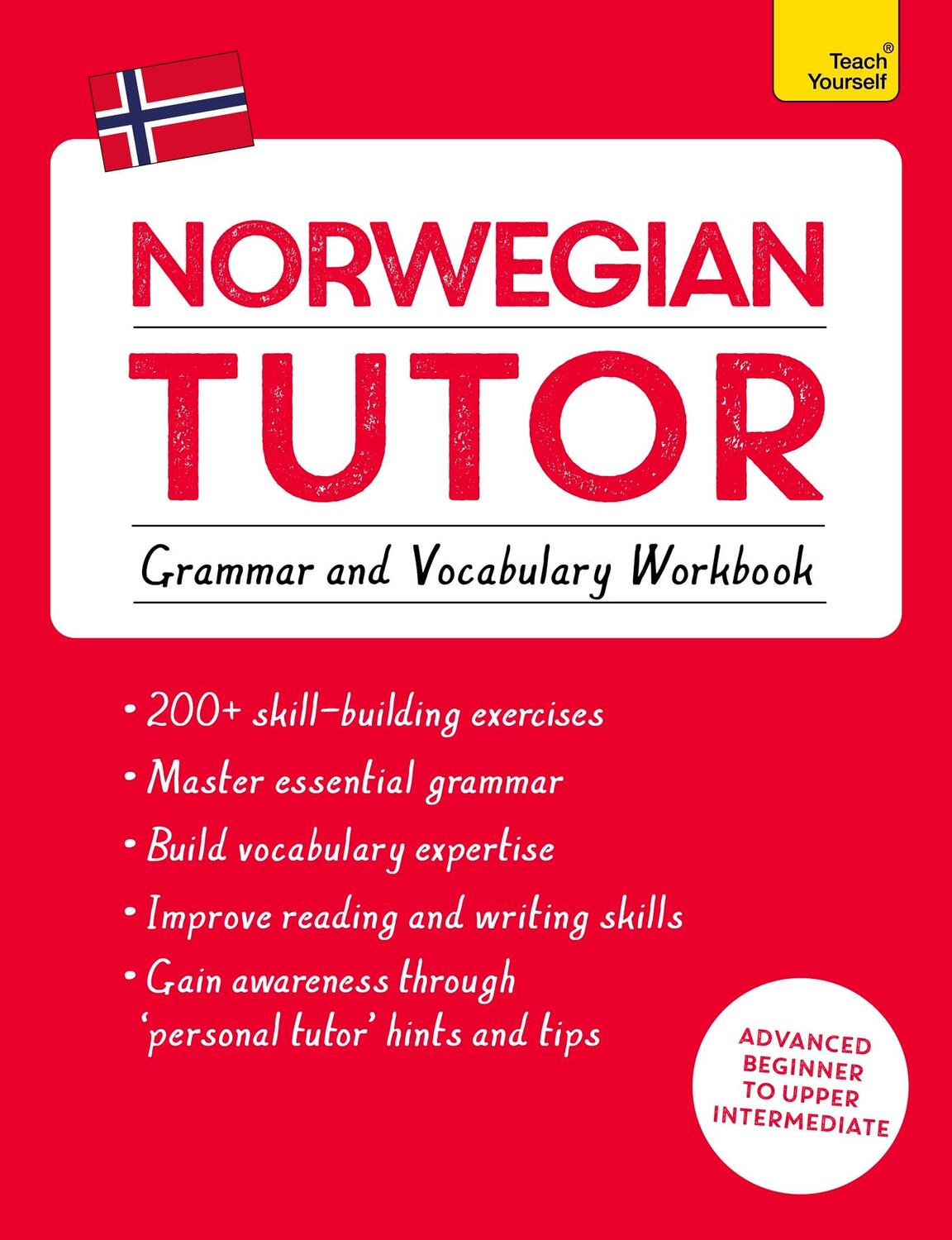 Cover: 9781473617445 | Norwegian Tutor: Grammar and Vocabulary Workbook (Learn Norwegian...