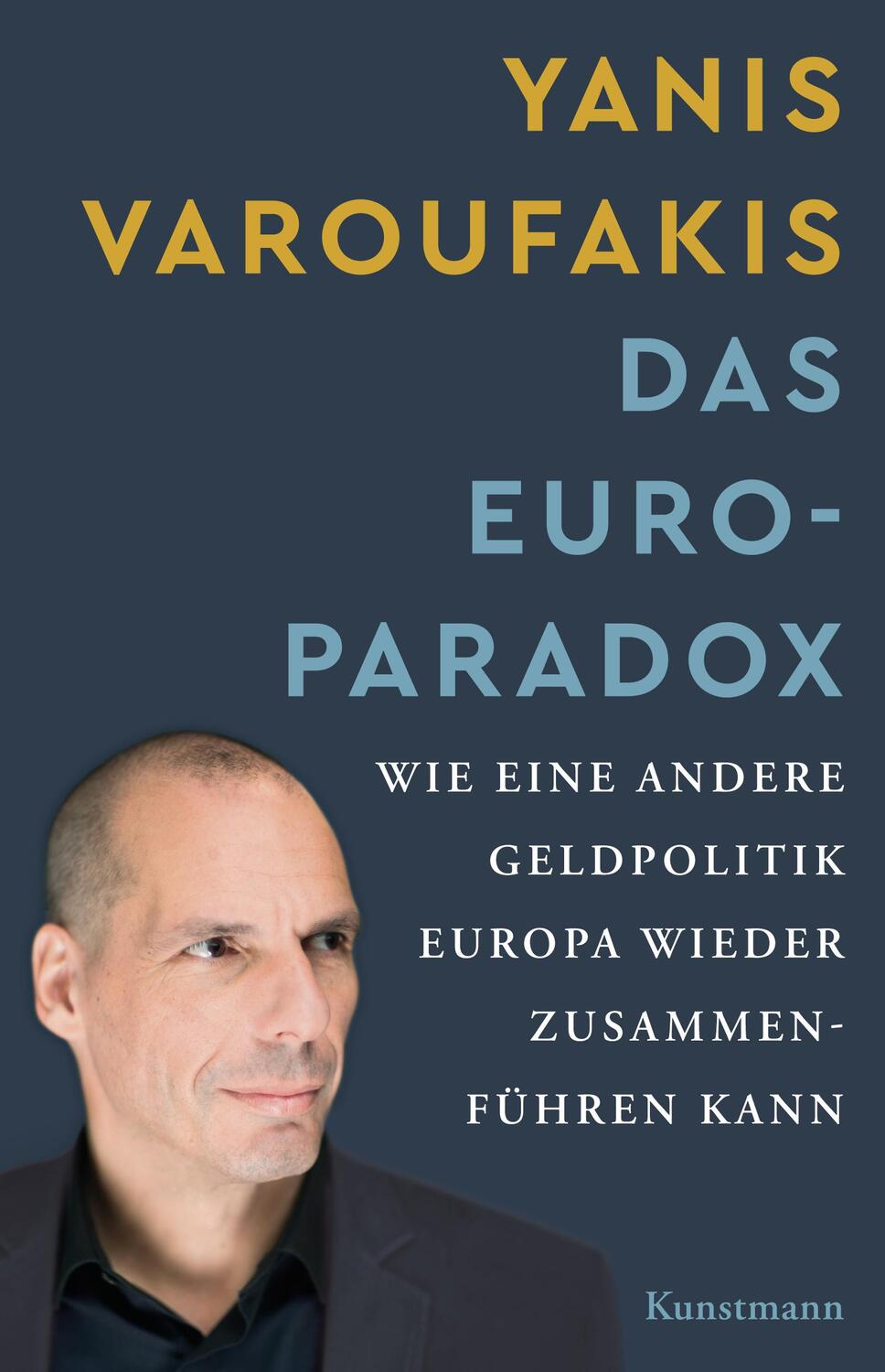 Cover: 9783956141263 | Das Euro-Paradox | Yanis Varoufakis | Buch | Deutsch | 2016