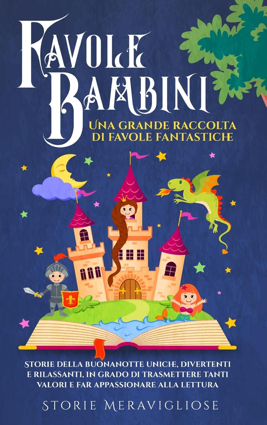 Cover: 9781803624488 | Favole per Bambini | Storie Meravigliose | Buch | Italienisch | 2023