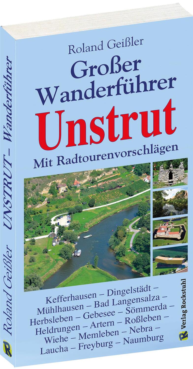 Cover: 9783938997093 | Der große Wanderführer Unstrut - mit Radtourenvorschlägen | Geißler