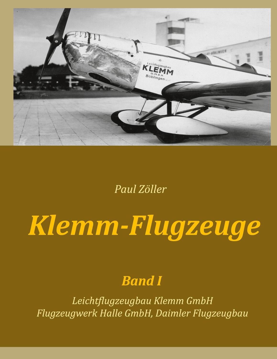 Cover: 9783752625806 | Klemm-Flugzeuge I | Paul Zöller | Taschenbuch | Books on Demand