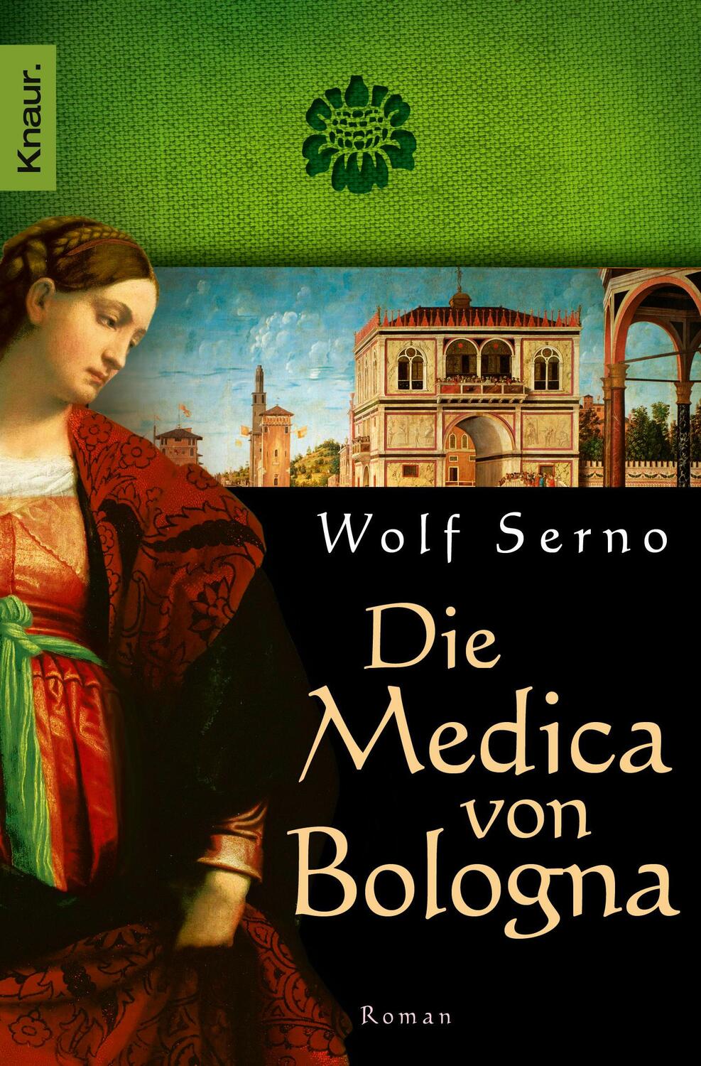 Cover: 9783426500217 | Die Medica von Bologna | Wolf Serno | Taschenbuch | 635 S. | Deutsch