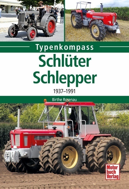 Cover: 9783613041066 | Schlüter-Schlepper | 1937-1991 | Birthe Rosenau | Taschenbuch | 128 S.