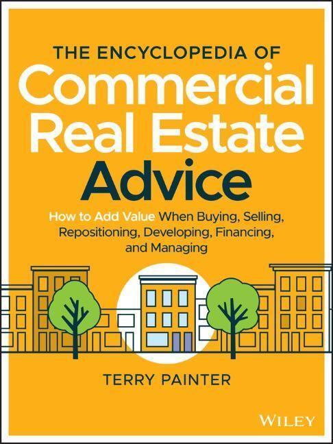 Cover: 9781119629115 | The Encyclopedia of Commercial Real Estate Advice | Terry Painter