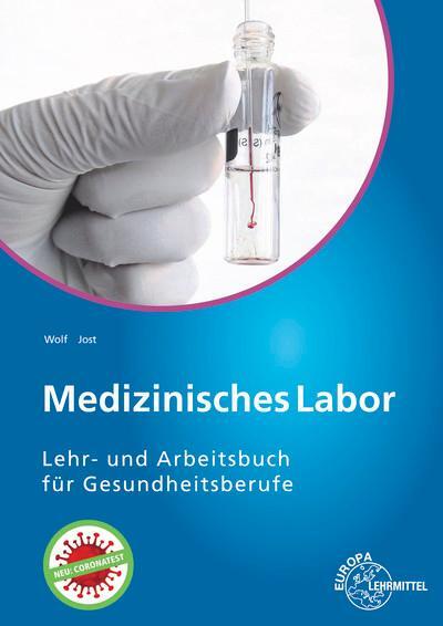 Cover: 9783808569252 | Medizinisches Labor | Lehr- und Arbeitsbuch für Gesundheitsberufe