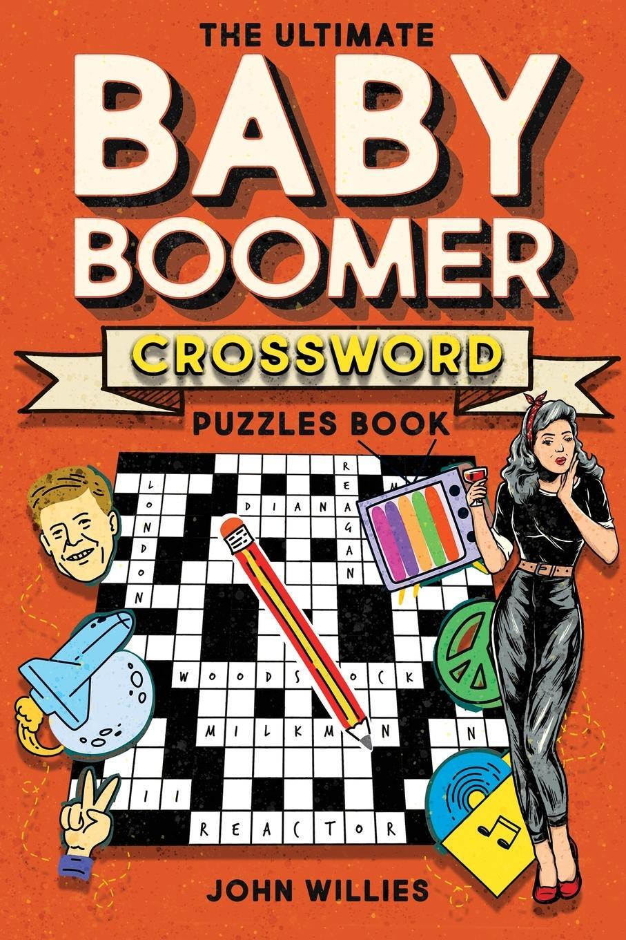 Cover: 9798890950161 | The Ultimate Baby Boomer Crossword Puzzles Book | John Willies | Buch