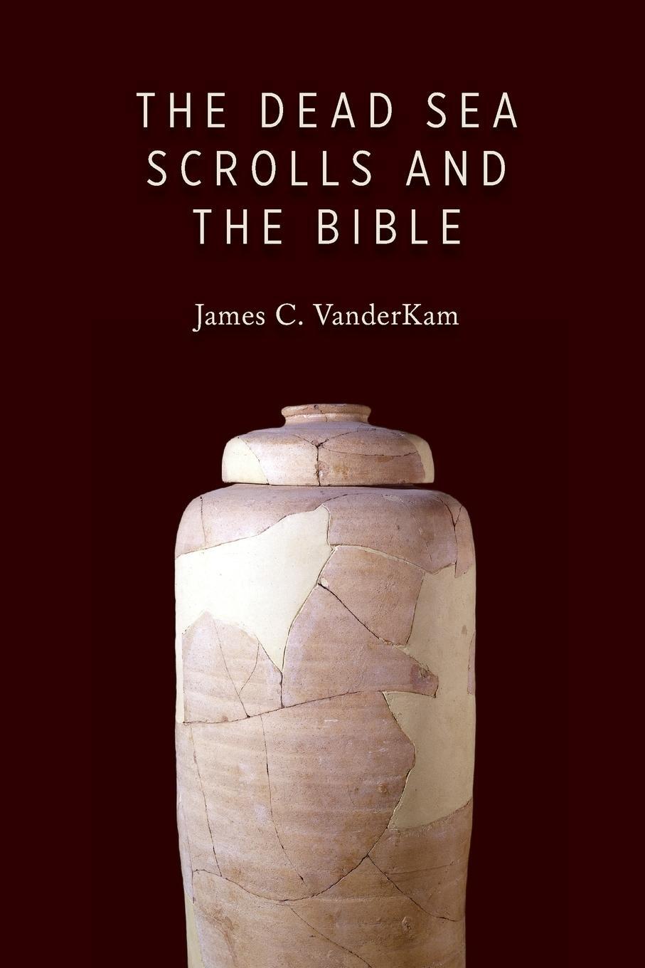 Cover: 9780802866790 | Dead Sea Scrolls and the Bible | James C Vanderkam | Taschenbuch