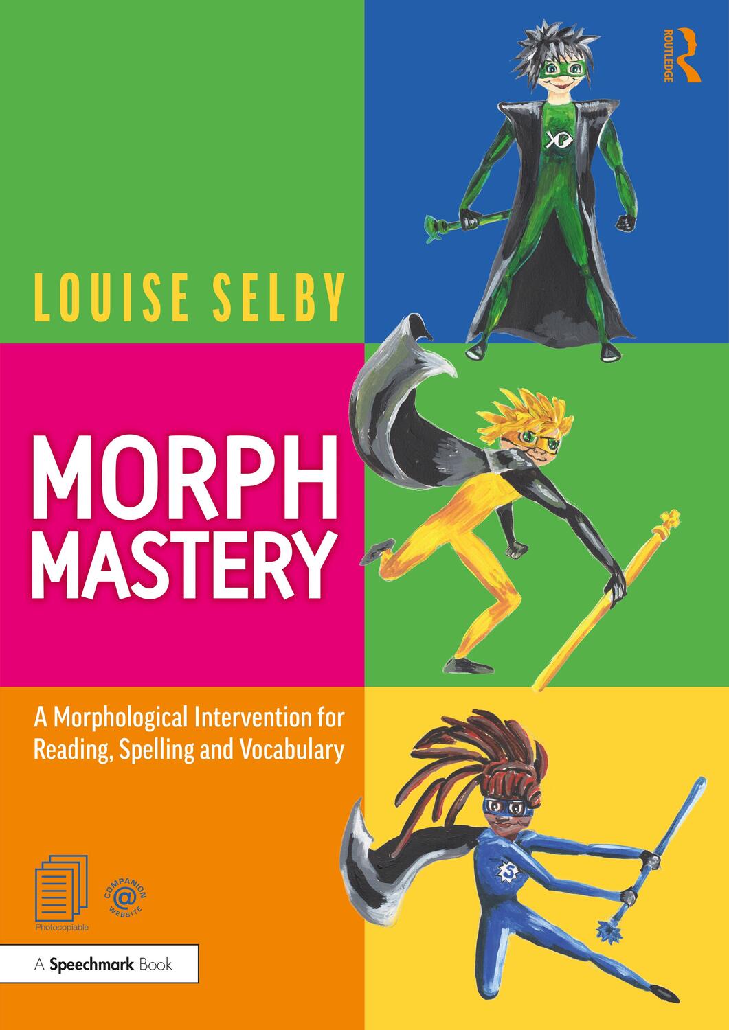 Cover: 9780367420000 | Morph Mastery: A Morphological Intervention for Reading, Spelling...