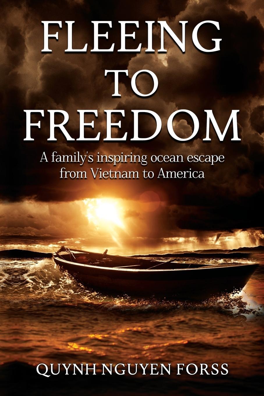 Cover: 9798218000318 | Fleeing to Freedom | Quynh Nguyen Forss | Taschenbuch | Paperback