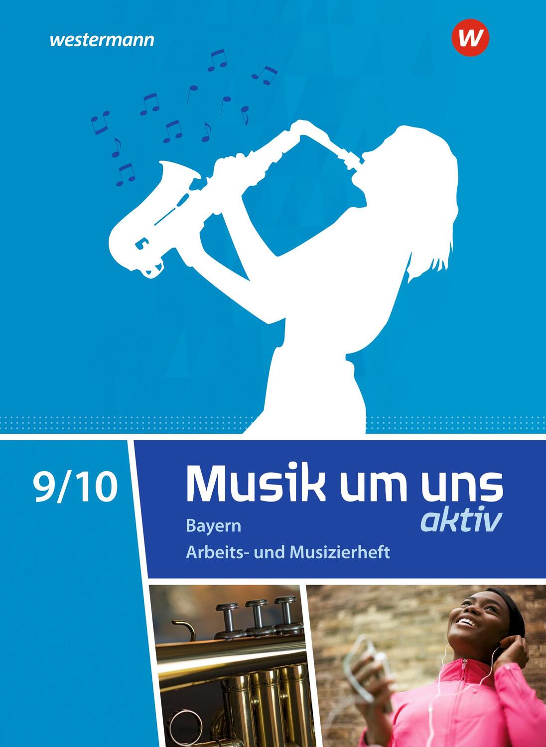 Cover: 9783507030718 | Musik um uns SI 9 / 10. Arbeits- und Musizierheft. Für Bayern | 40 S.