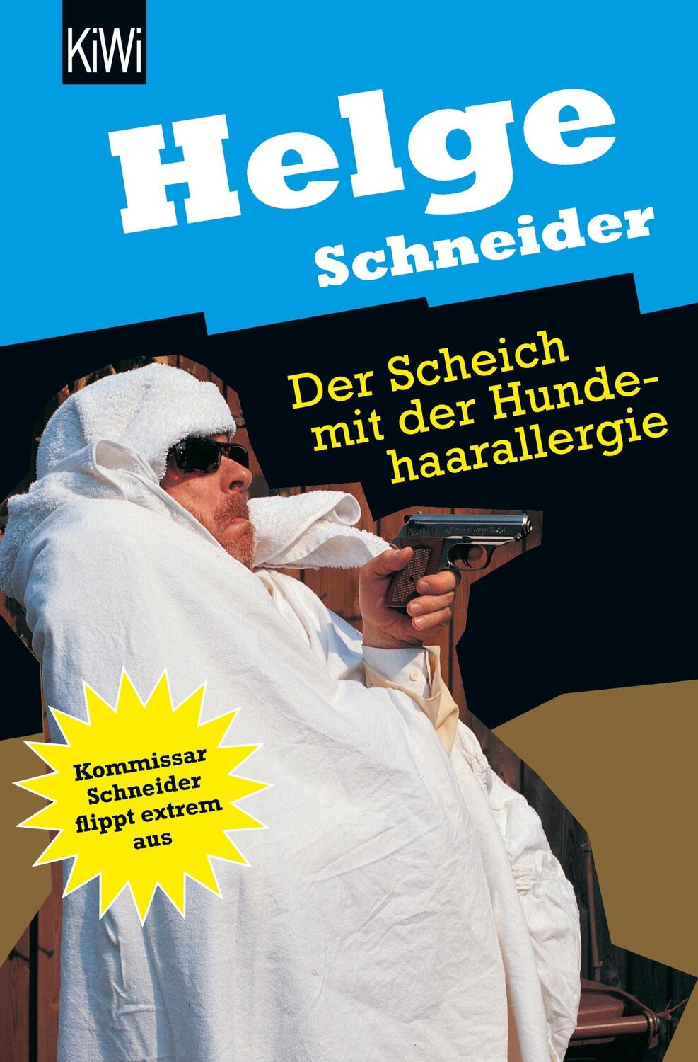 Cover: 9783462030068 | Der Scheich mit der Hundehaarallergie | Helge Schneider | Taschenbuch
