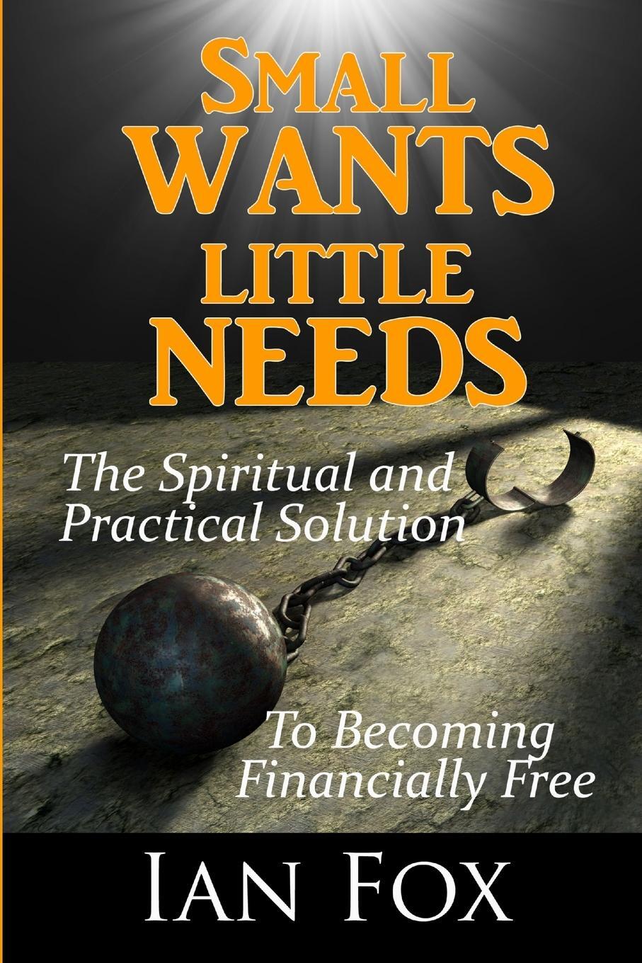 Cover: 9781471098956 | Small Wants Little Needs | Ian Fox | Taschenbuch | Paperback | 2012