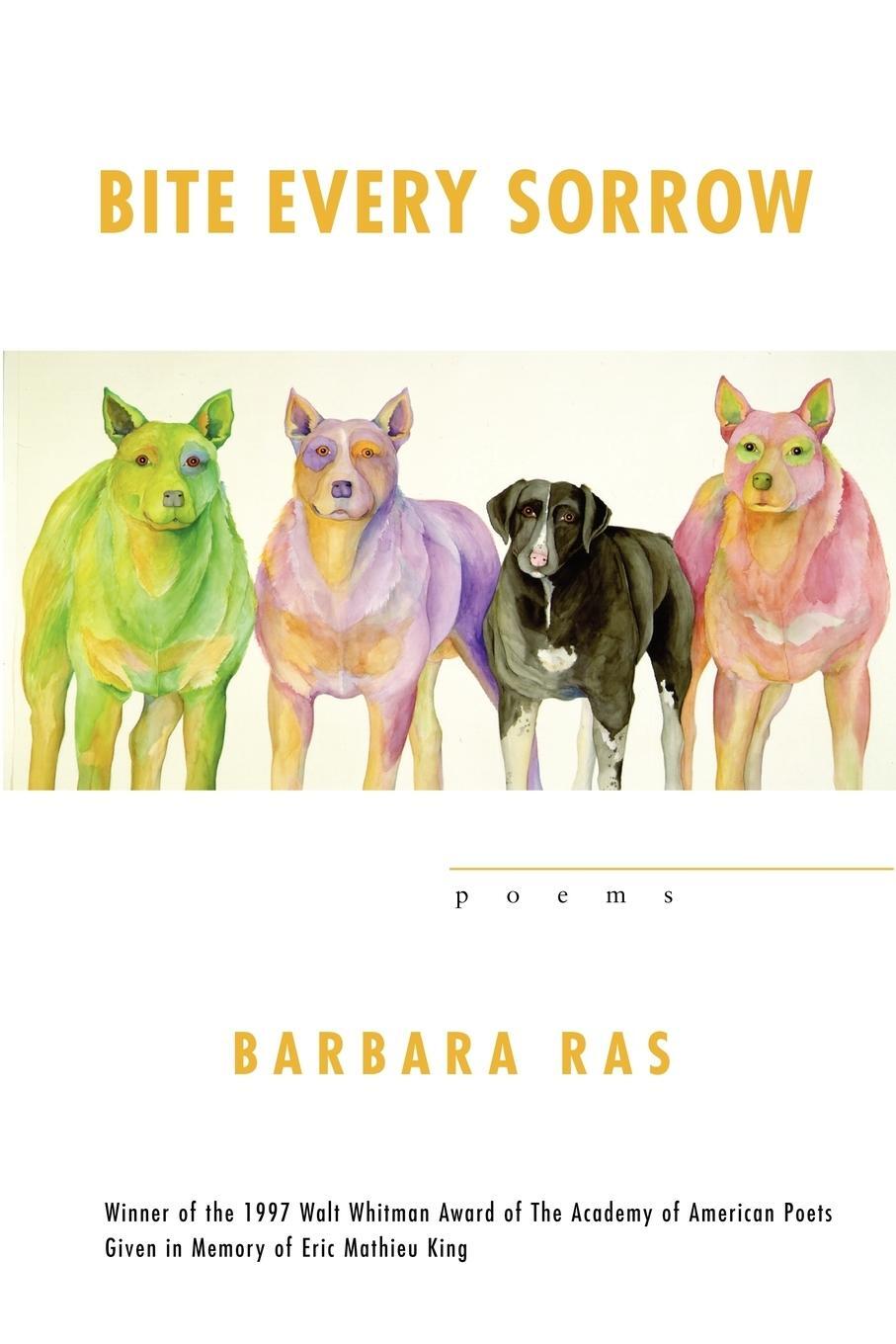 Cover: 9780807122648 | Bite Every Sorrow | Barbara Ras | Taschenbuch | Paperback | Englisch