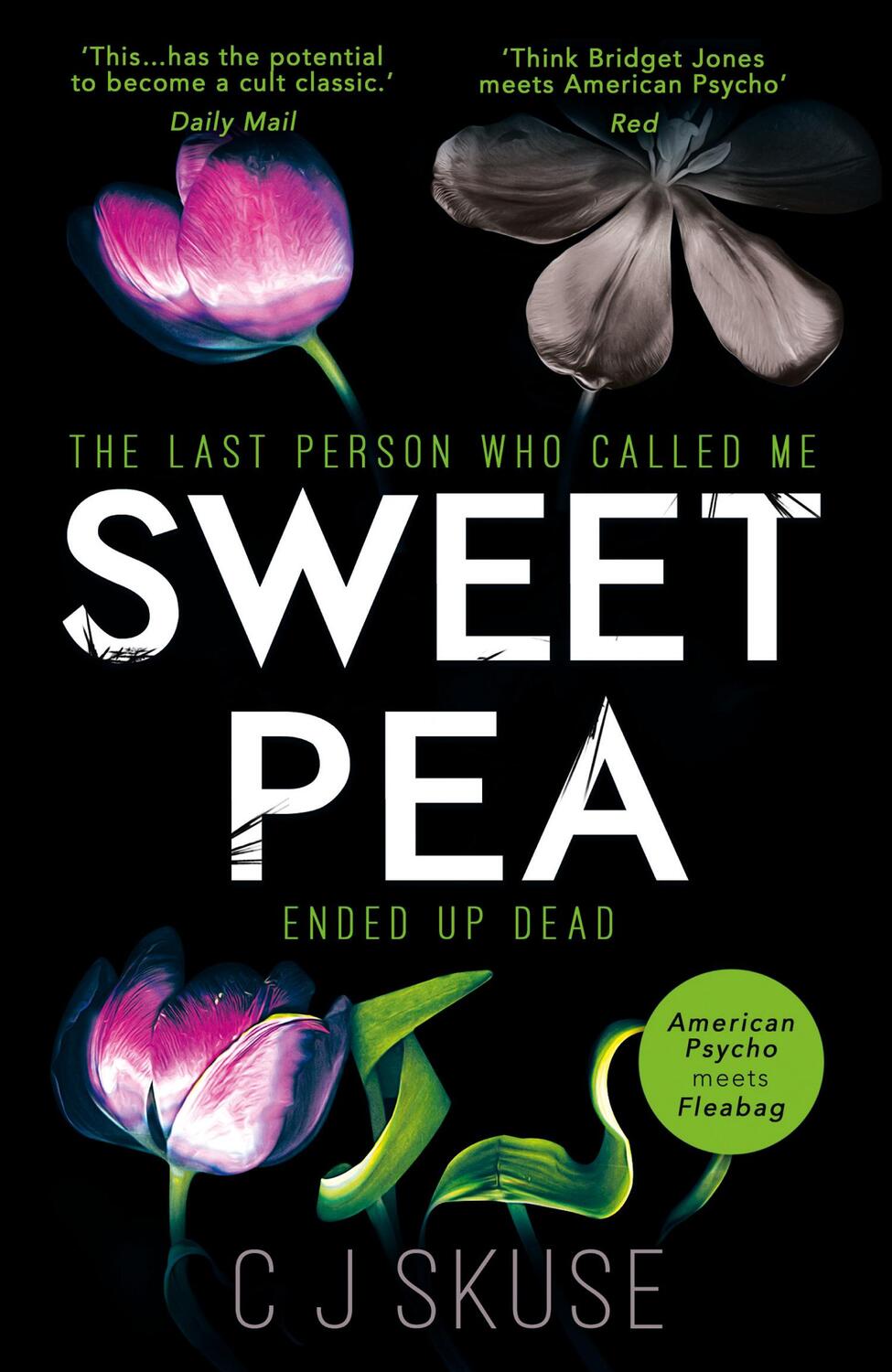 Cover: 9780008216719 | Sweetpea | The Most Unique and Gripping Thriller of 2017 | C.J. Skuse