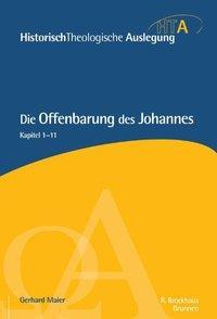 Cover: 9783765597275 | Die Offenbarung des Johannes. Kapitel 1-11 | Gerhard Maier | Buch