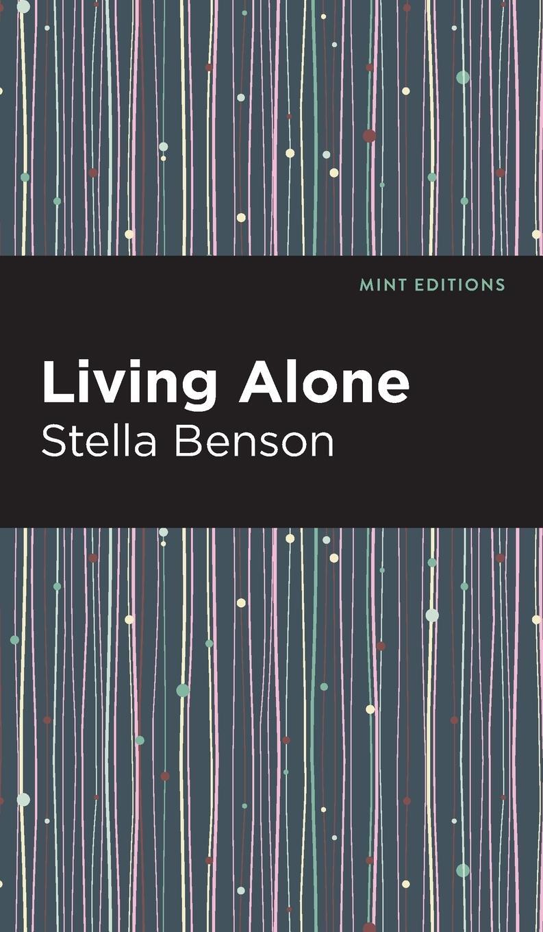 Cover: 9781513135311 | Living Alone | Stella Benson | Buch | Mint Editions | Englisch | 2021
