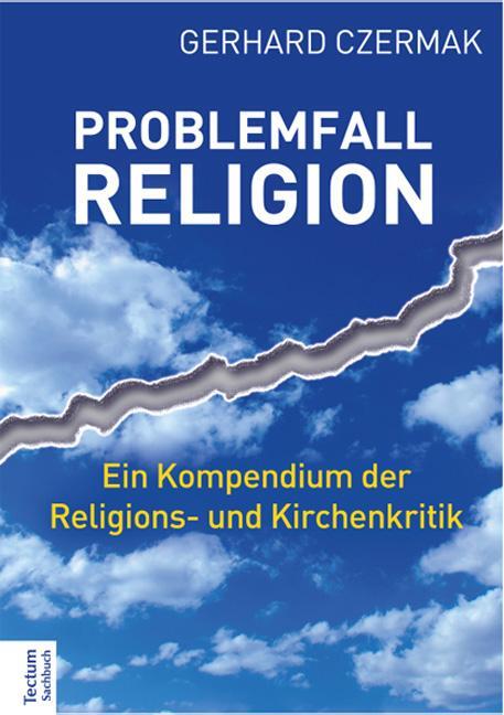 Cover: 9783828832855 | Problemfall Religion | Ein Kompendium der Religions- und Kirchenkritik