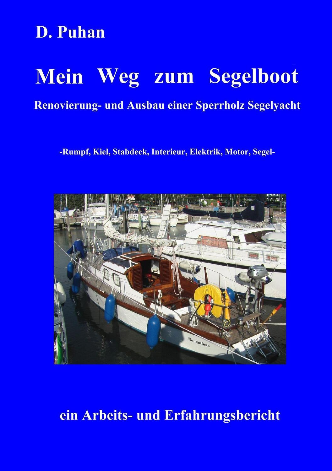 Cover: 9783735743091 | Mein Weg zum Segelboot | Detlef Puhan | Taschenbuch | Paperback