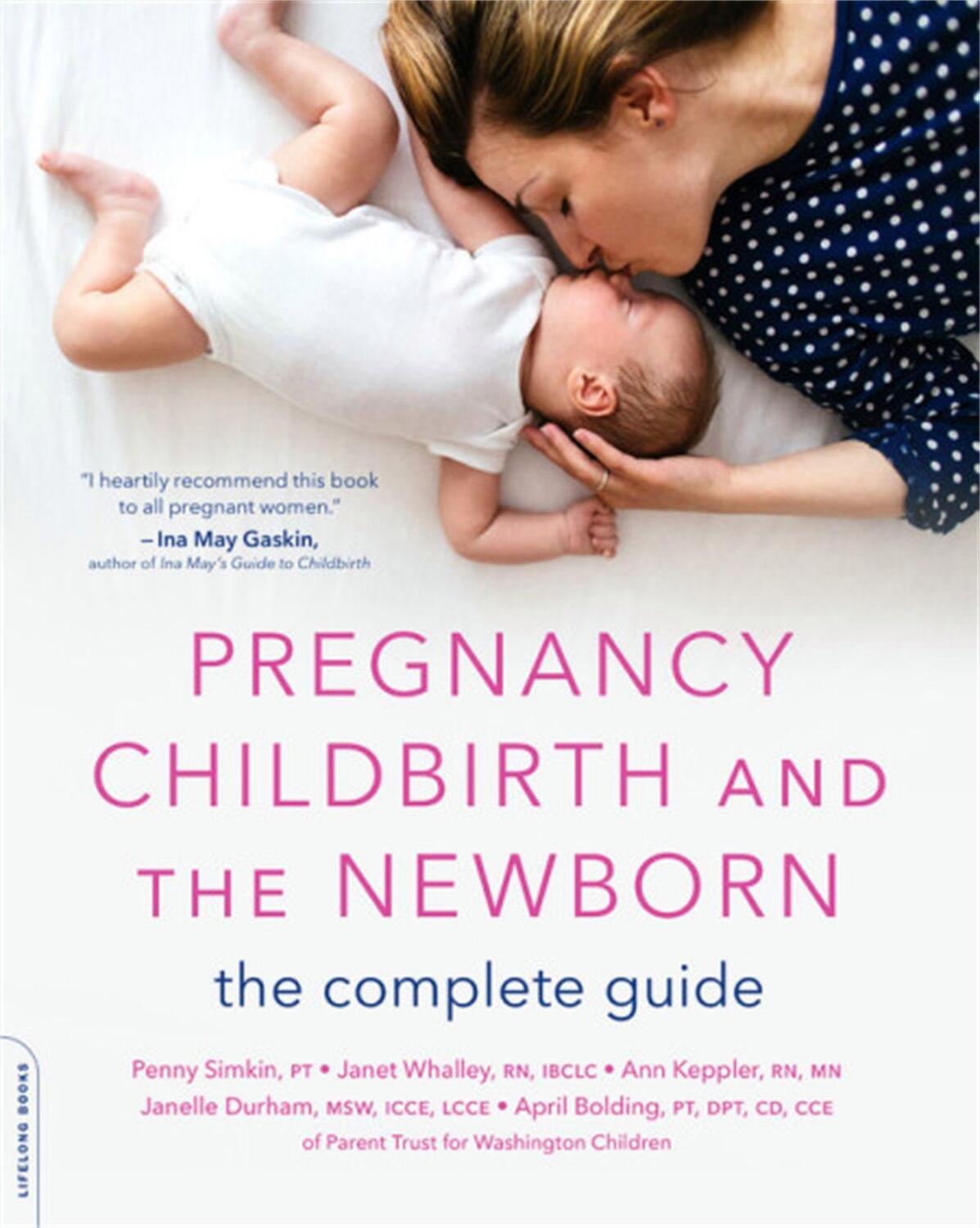Cover: 9780738284972 | Pregnancy, Childbirth, and the Newborn (New edition) | Bolding (u. a.)