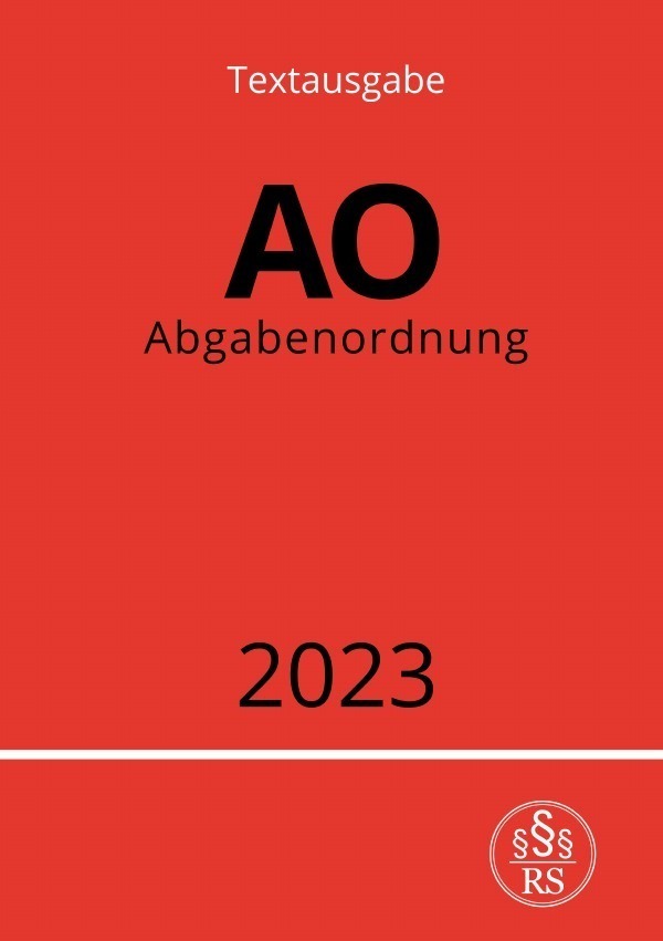 Cover: 9783757534004 | Abgabenordnung - AO 2023 | DE | Ronny Studier | Taschenbuch | 268 S.