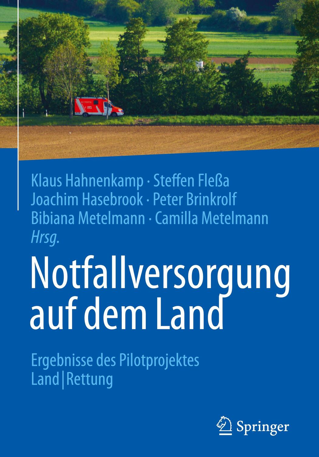 Cover: 9783662619292 | Notfallversorgung auf dem Land | Klaus Hahnenkamp (u. a.) | Buch | XXI