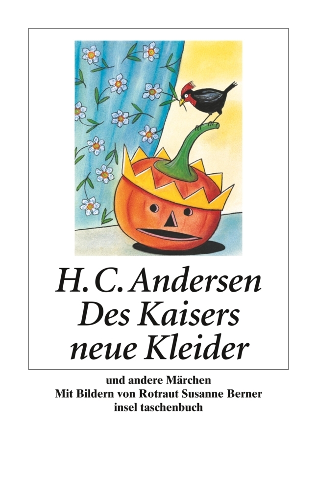 Cover: 9783458350248 | Des Kaisers neue Kleider und andere Märchen | insel taschenbuch 3324
